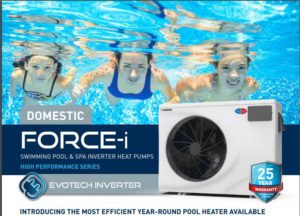 Evo Force-i pool and spa heat pumps with new inveter technology for greater efficency.